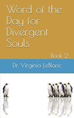 Word of the Day for Divergent Souls, Book 2