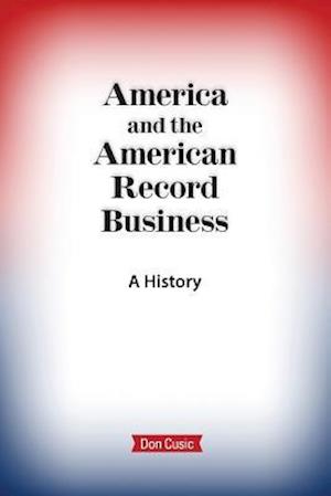 America and the American Record Business