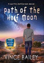 Path of the Half Moon