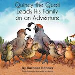 Quincy the Quail Leads His Family on an Adventure
