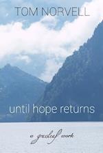 Until Hope Returns