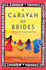 A Caravan of Brides