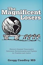 The Magnificent Losers