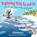 Beginning with XS and OS