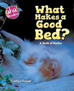 What Makes a Good Bed?