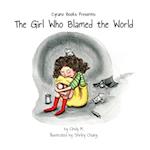 The Girl Who Blamed the World