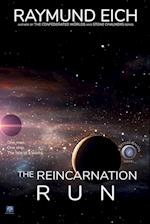 The Reincarnation Run
