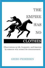 The Empire Has No Clothes