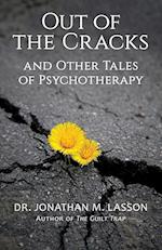 Out of the Cracks and Other Tales of Psychotherapy 