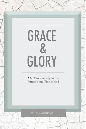 Grace & Glory