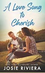 A Love Song To Cherish: Romance Stories To Cherish 