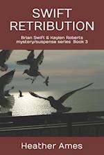 SWIFT RETRIBUTION 