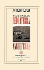 Pedraterra & Angleterre: Two Fictions 