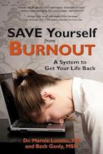 Save Yourself from Burnout