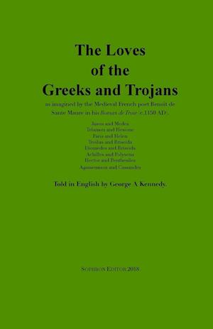 The Loves of the Greeks and Trojans