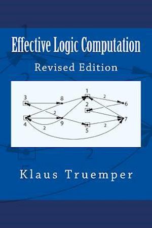 Effective Logic Computation: Revised Edition