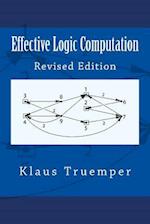 Effective Logic Computation: Revised Edition 
