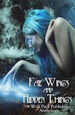 Fae Wings and Hidden Things