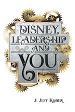 Disney, Leadership & You