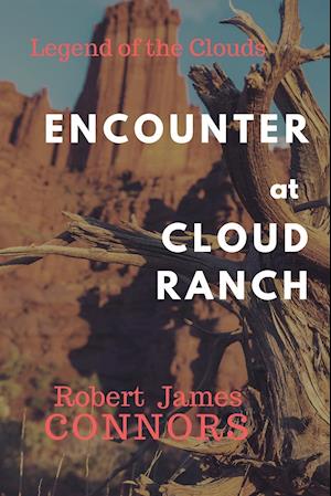 Encounter at Cloud Ranch