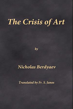 The Crisis of Art