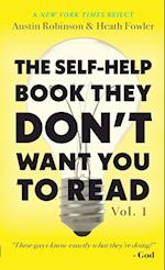 The Self-Help Book They Don't Want You To Read 