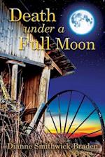 Death under a Full Moon: Book Two of the Wilbarger County Series 