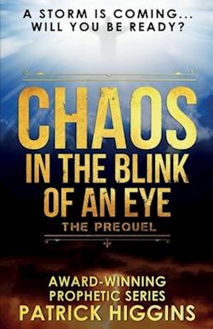 Chaos In The Blink Of An Eye: The Prequel