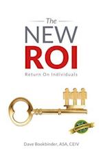 The NEW ROI : Return on Individuals