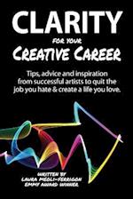 Clarity for Your Creative Career