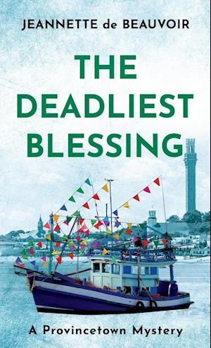 The Deadliest Blessing