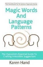 Magic Words and Language Patterns