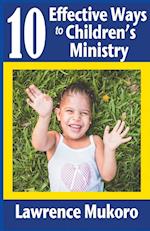 10 Effective Ways to Children's Ministry