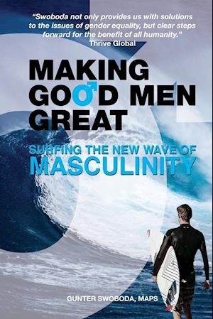 Making Good Men Great