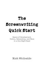 The Screenwriting Quick Start