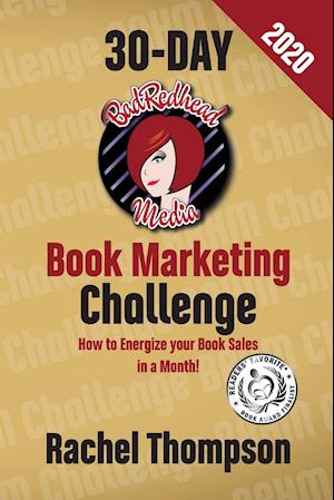 The Bad Redhead Media 30-Day Book Marketing Challenge