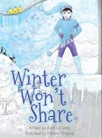 Winter Won't Share