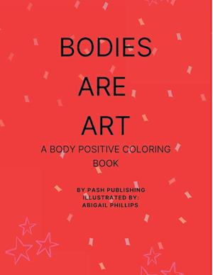 Bodies Are Art