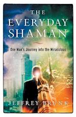 The Everyday Shaman