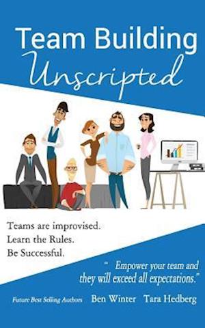 Team Building Unscripted