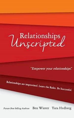 Relationships Unscripted