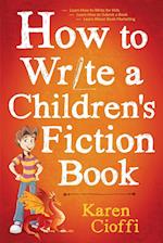 How To Write A Children's Fiction Book 