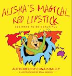 Alisha's Magical Red Lipstick 