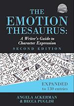 The Emotion Thesaurus: A Writer's Guide to Character Expression (Second Edition)