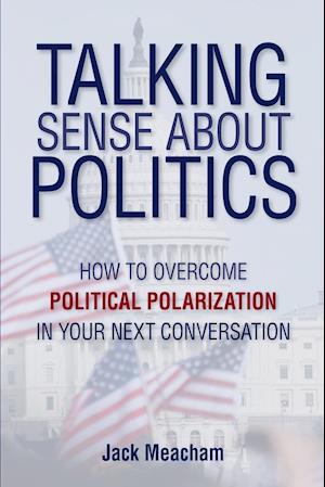 Talking Sense about Politics