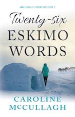 Twenty-Six Eskimo Words 