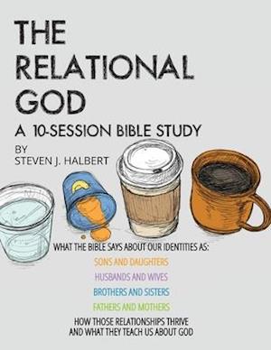 The Relational God Bible Study
