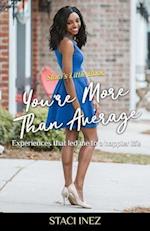 Staci's Little Book - You're More Than Average