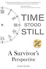 Time Stood Still: A Survivor's Perspective 