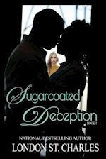 Sugarcoated Deception